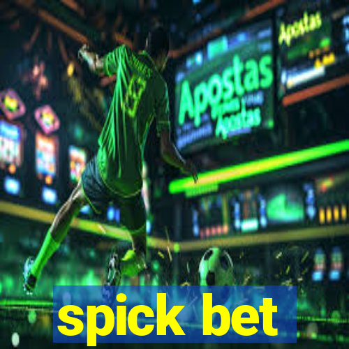 spick bet