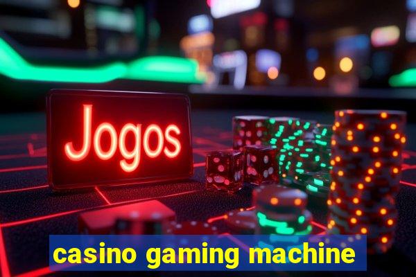 casino gaming machine