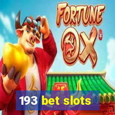 193 bet slots