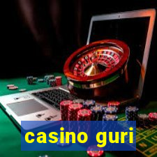 casino guri