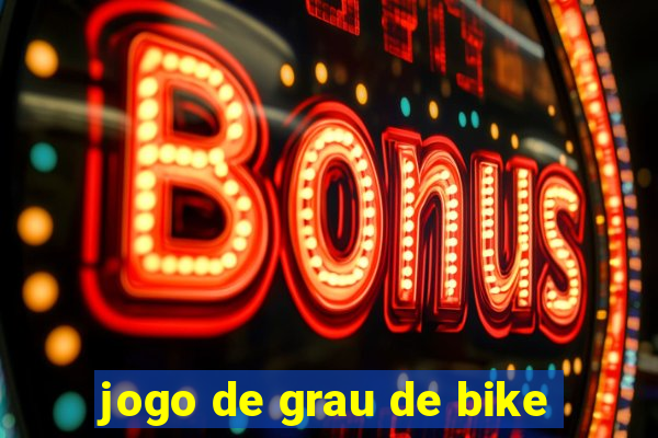 jogo de grau de bike