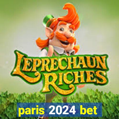 paris 2024 bet