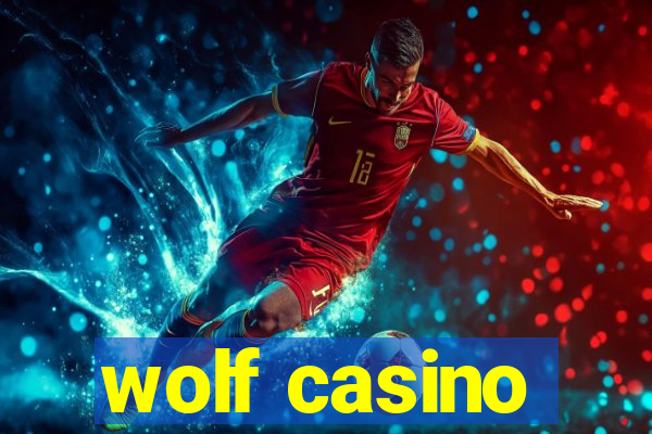 wolf casino