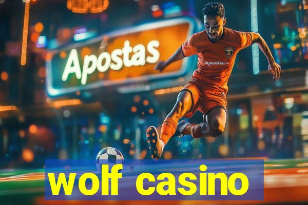 wolf casino