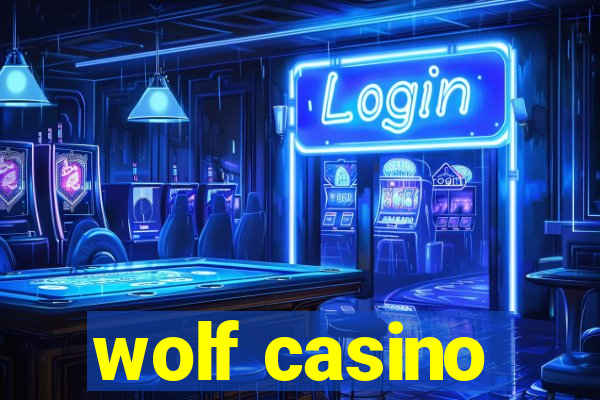 wolf casino