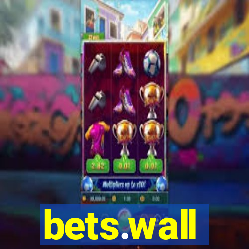 bets.wall