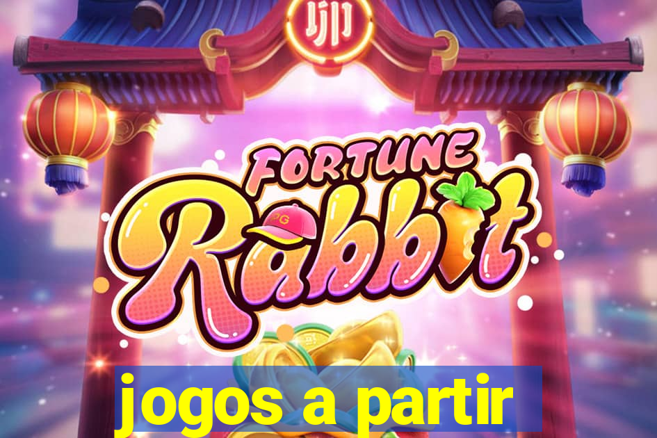 jogos a partir