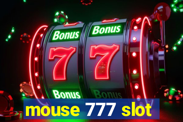 mouse 777 slot