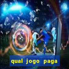 qual jogo paga mais no tigrinho