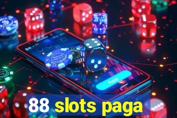 88 slots paga