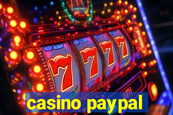 casino paypal