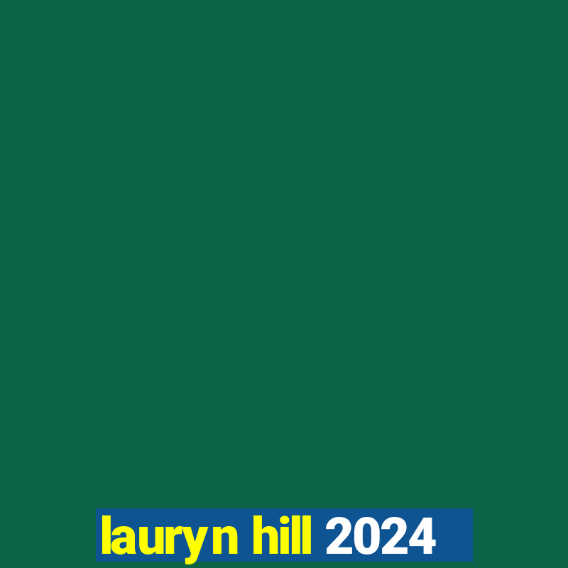 lauryn hill 2024