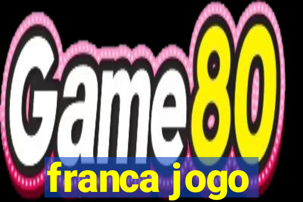 franca jogo