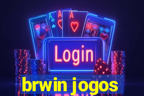 brwin jogos