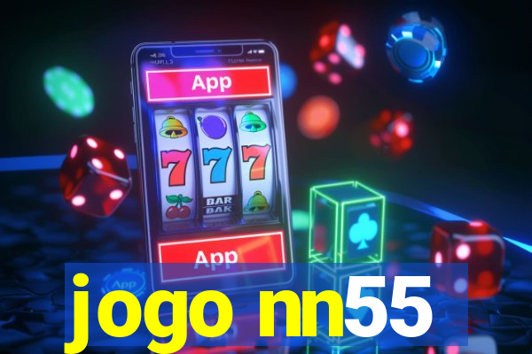 jogo nn55