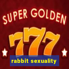 rabbit sexuality