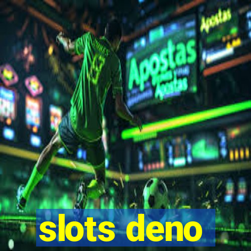 slots deno