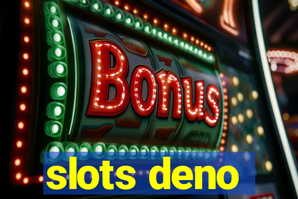 slots deno