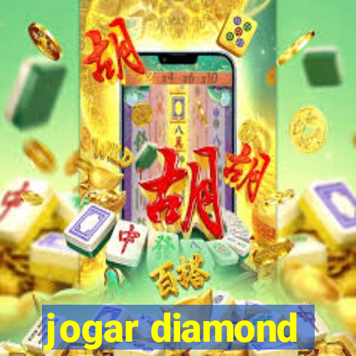 jogar diamond