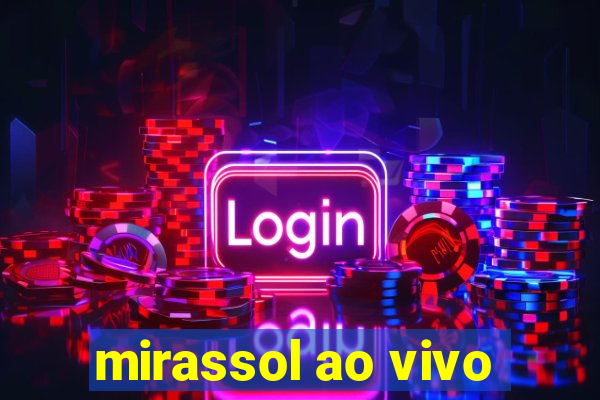 mirassol ao vivo