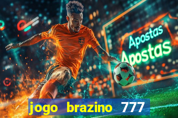 jogo brazino 777 é confiável