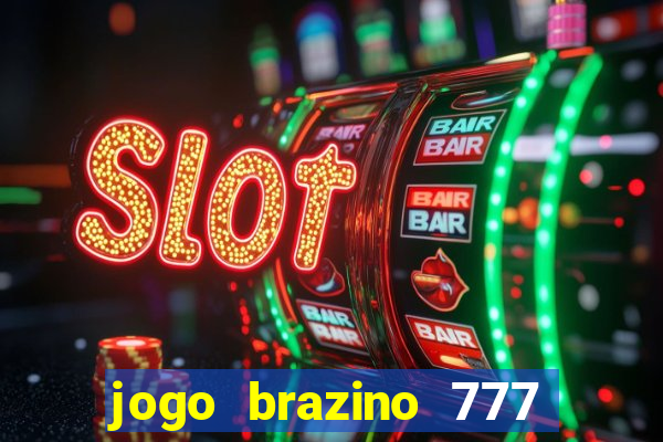 jogo brazino 777 é confiável