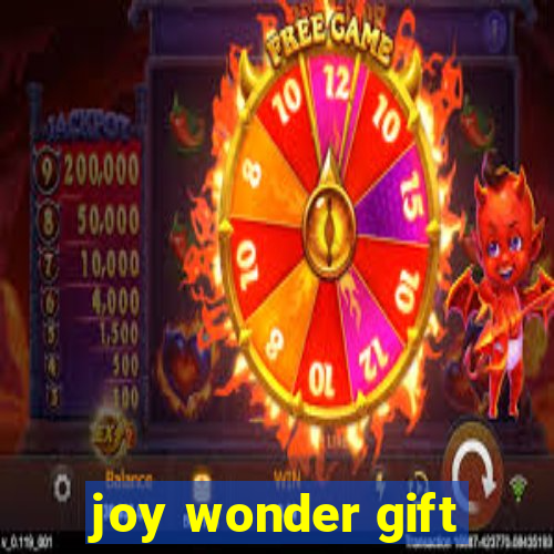 joy wonder gift