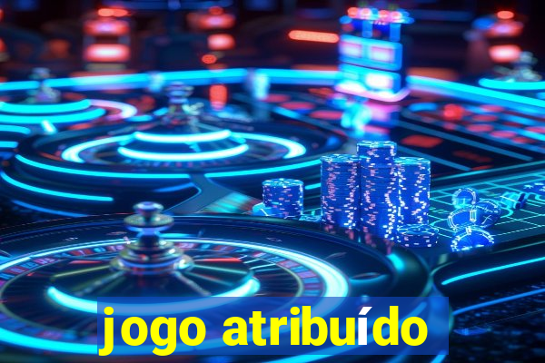 jogo atribuído