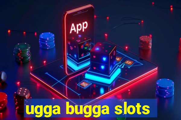 ugga bugga slots