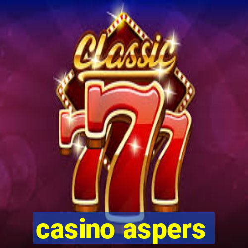 casino aspers