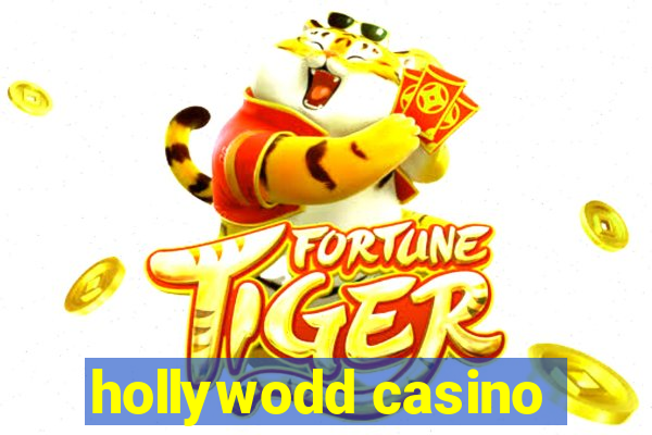 hollywodd casino