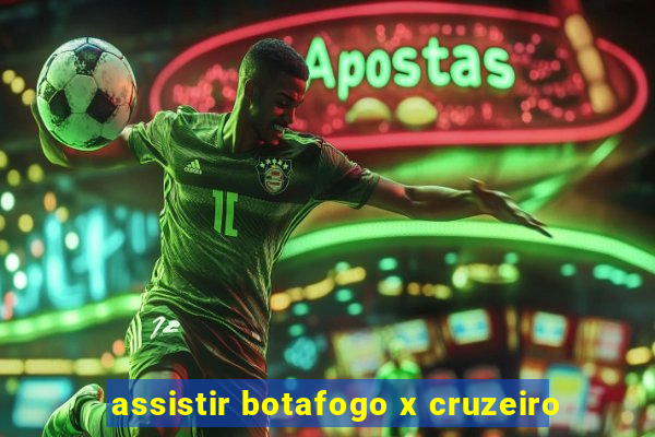 assistir botafogo x cruzeiro