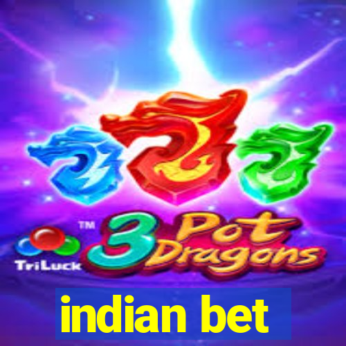 indian bet