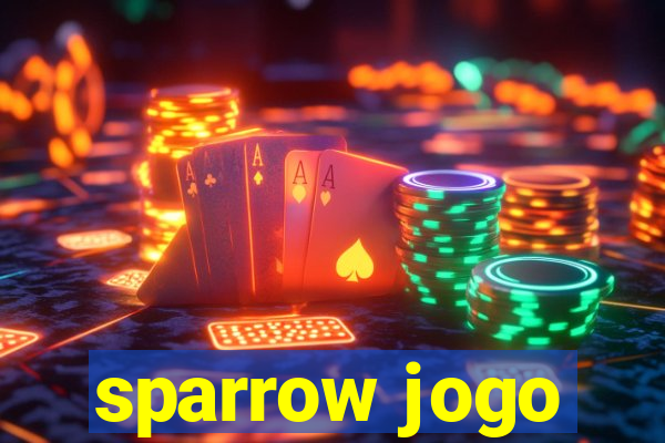 sparrow jogo