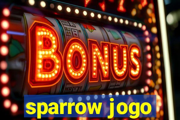 sparrow jogo