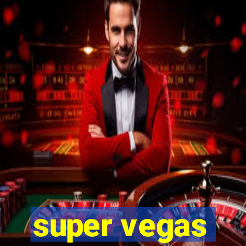 super vegas