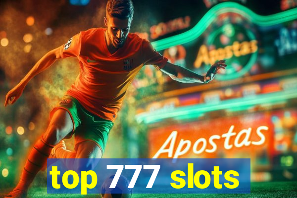 top 777 slots