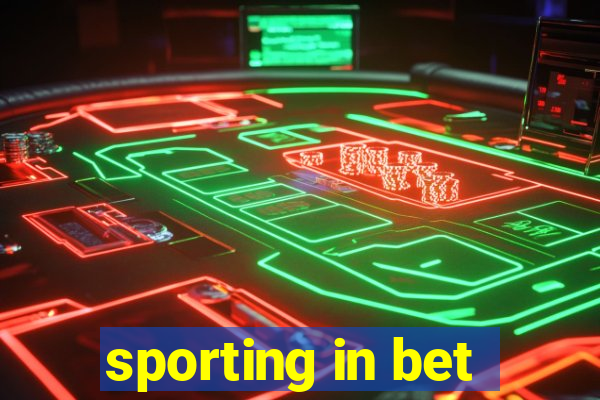 sporting in bet