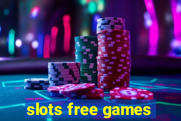 slots free games