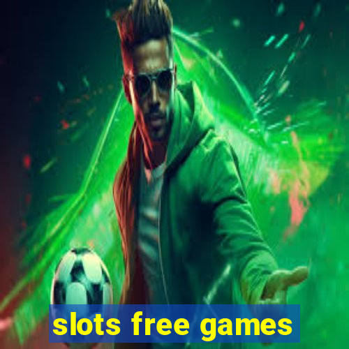 slots free games