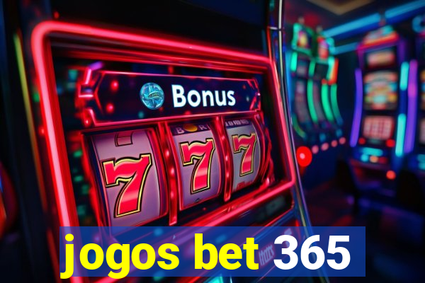 jogos bet 365