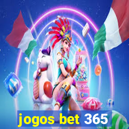 jogos bet 365