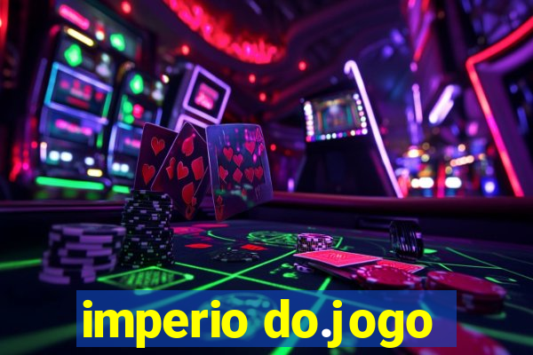 imperio do.jogo