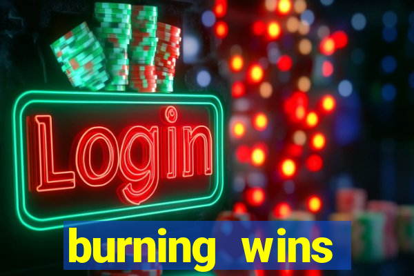 burning wins classic 5 lines