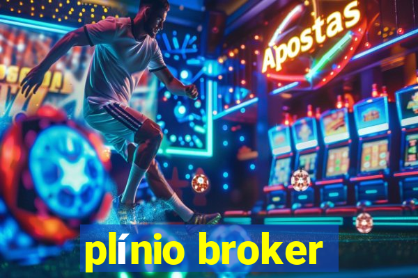 plínio broker