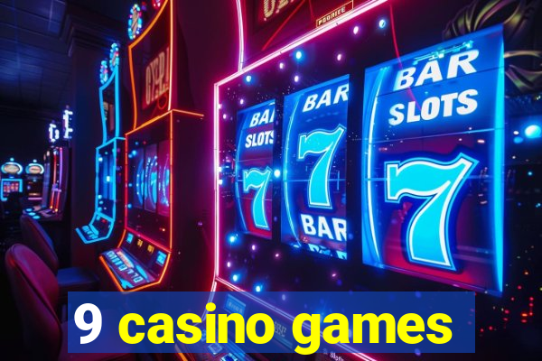 9 casino games