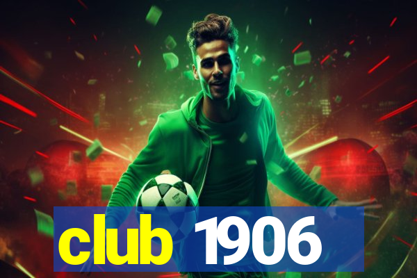 club 1906