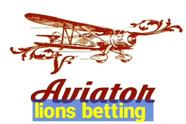 lions betting