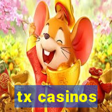 tx casinos