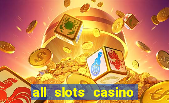 all slots casino $1 deposit